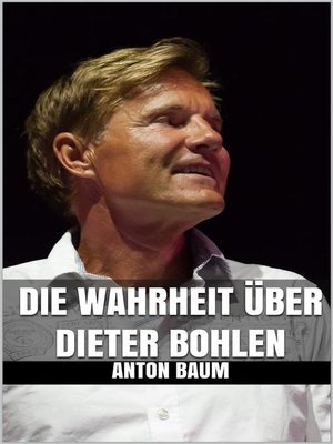 cover image of Die Wahrheit über Dieter Bohlen